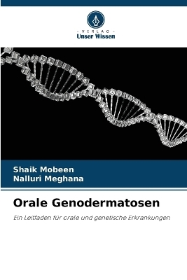 Orale Genodermatosen