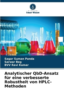 Analytischer QbD-Ansatz f&uuml;r eine verbesserte Robustheit von HPLC-Methoden - Sagar Suman Panda, Sarwar Beg, BVV Ravi Kumar