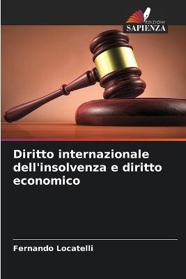 Diritto internazionale dell'insolvenza e diritto economico