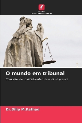O mundo em tribunal