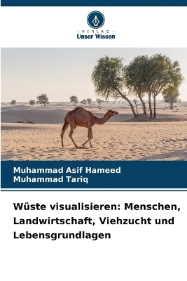 W&uuml;ste visualisieren - Muhammad Asif Hameed, Muhammad Tariq