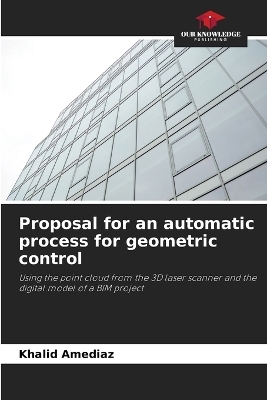 Proposal for an automatic process for geometric control - Khalid Amediaz