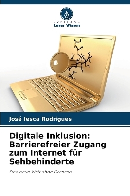 Digitale Inklusion - Jos&eacute; Iesca Rodrigues