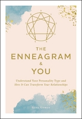 The Enneagram & You - Gomez, Gina