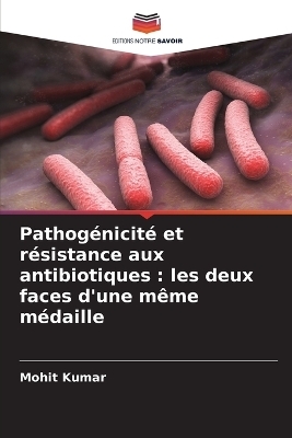 Pathogénicité et résistance aux antibiotiques