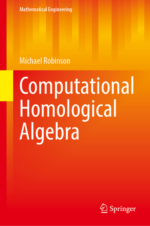 Computational Homological Algebra - Michael Robinson