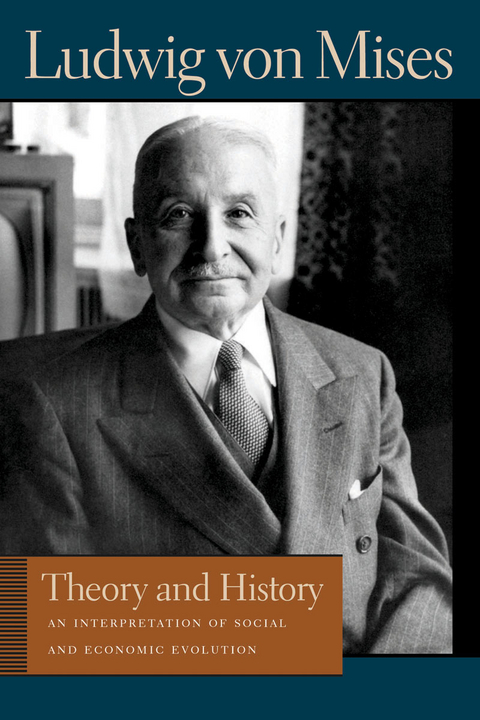 Theory and History - Ludwig von Mises