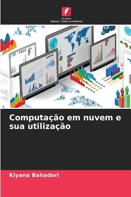 Computação em nuvem e sua utilização