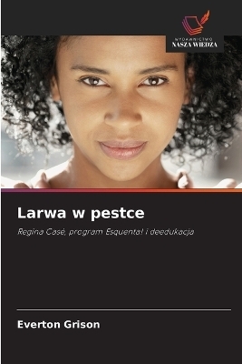 Larwa w pestce
