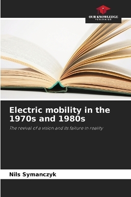 Electric mobility in the 1970s and 1980s