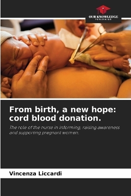 From birth, a new hope - Vincenza Liccardi