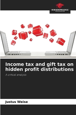 Income tax and gift tax on hidden profit distributions