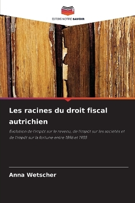 Les racines du droit fiscal autrichien