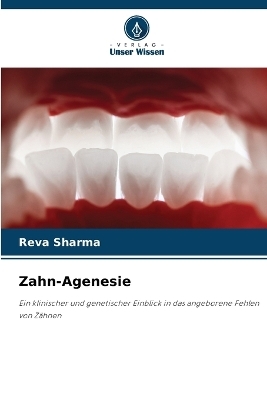 Zahn-Agenesie - Reva Sharma