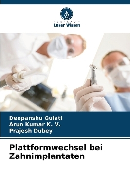 Plattformwechsel bei Zahnimplantaten