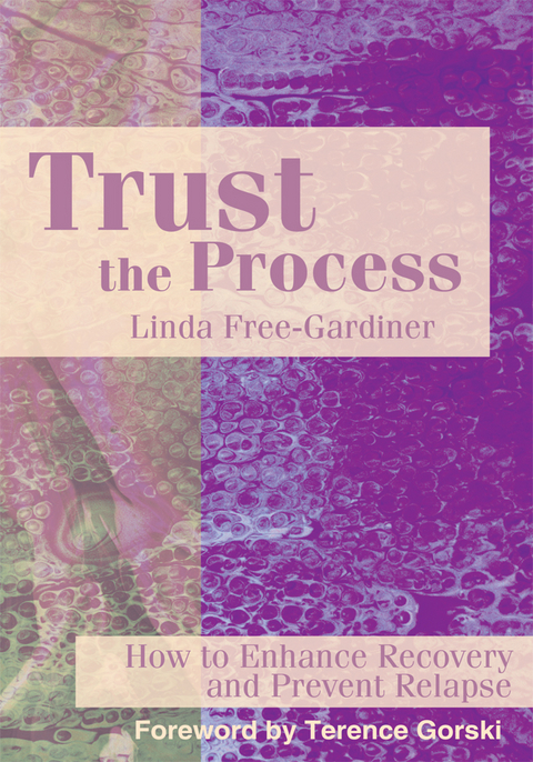 Trust the Process - Linda Free-Gardiner