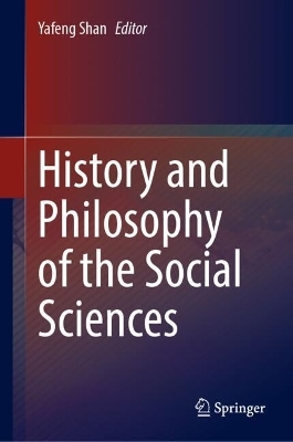 History and Philosophy of the Social Sciences