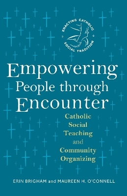 Empowering People through Encounter - Erin Brigham, Maureen H. O'Connell