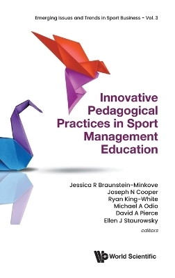 Innovative Pedagogical Practices In Sport Management Education - 