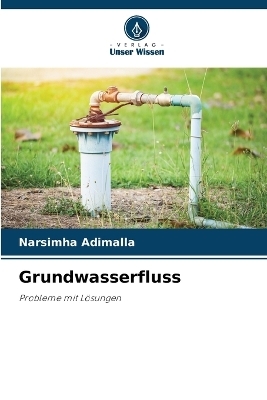 Grundwasserfluss - Narsimha Adimalla