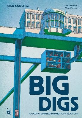 Big Digs - Kiko Sanchez