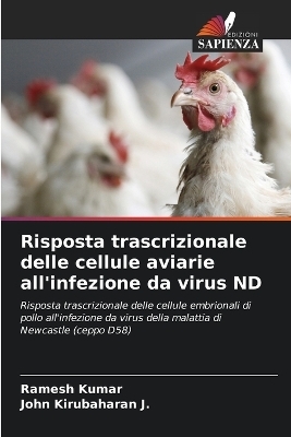 Risposta trascrizionale delle cellule aviarie all'infezione da virus ND - Ramesh Kumar, John Kirubaharan J