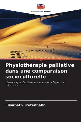Physiothérapie palliative dans une comparaison socioculturelle