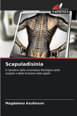 Scapuladisinia - Magdalena Kaufmann