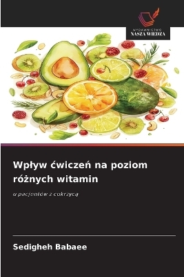 Wplyw cwiczeń na poziom różnych witamin