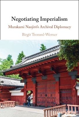 Negotiating Imperialism - Birgit Tremml-Werner