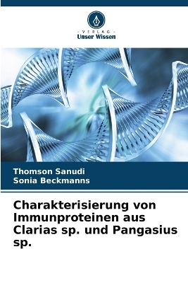 Charakterisierung von Immunproteinen aus Clarias sp. und Pangasius sp.