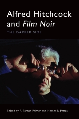 Alfred Hitchcock and Film Noir - 