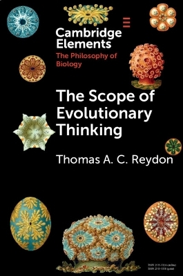 The Scope of Evolutionary Thinking - Thomas A. C. Reydon