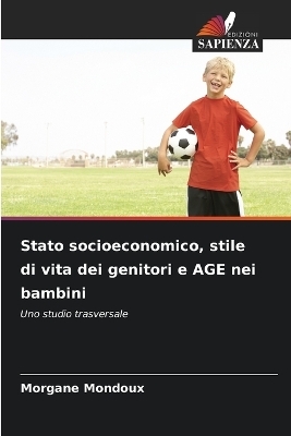 Stato socioeconomico, stile di vita dei genitori e AGE nei bambini