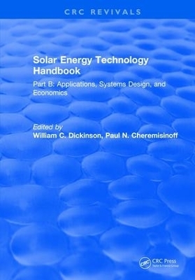 Solar Energy Technology Handbook - E. W. Dickinson