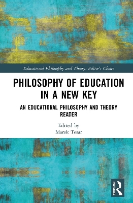 Philosophy of Education in a New Key