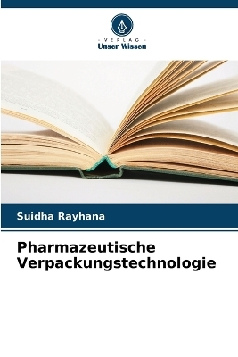 Pharmazeutische Verpackungstechnologie - Suidha Rayhana