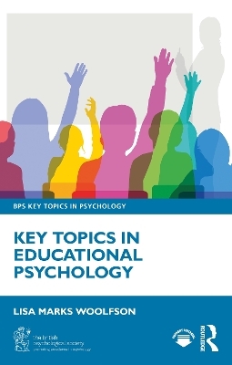 Key Topics in Educational Psychology