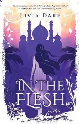 In the Flesh - Livia Dare