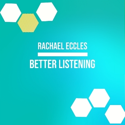 Improve Your Listening Skills Hypnotherapy, Improve Learning & Interpersonal Skills, Learning Aid, Hypnosis CD - Rachael Eccles Hypnotherapist  Clinical