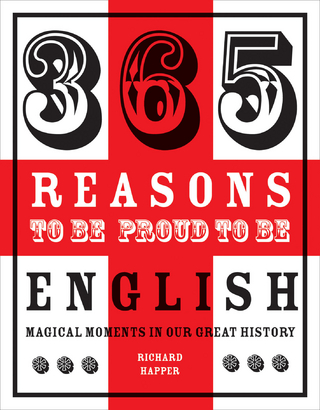 365 Reasons to be Proud to be English