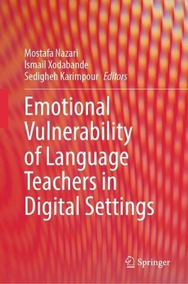 Emotional Vulnerability of Language Teachers in Digital Settings - 