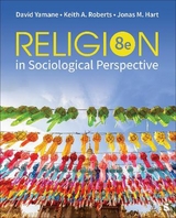 Religion in Sociological Perspective - Yamane, David A.; Roberts, Keith A.; Hart, Jonas M.