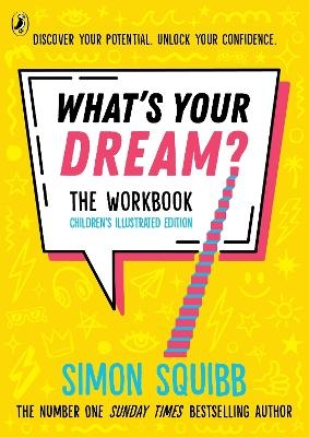 What's Your Dream? The Workbook