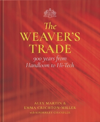 The Weaver's Trade - Alex Martin, Emma Crichton-Miller