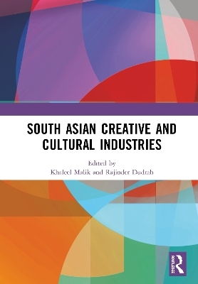 South Asian Creative and Cultural Industries - 