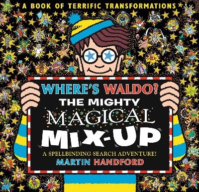 Where's Waldo? The Mighty Magical Mix-Up - Martin Handford