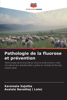 Pathologie de la fluorose et prévention