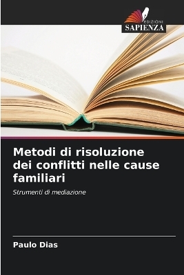 Metodi di risoluzione dei conflitti nelle cause familiari