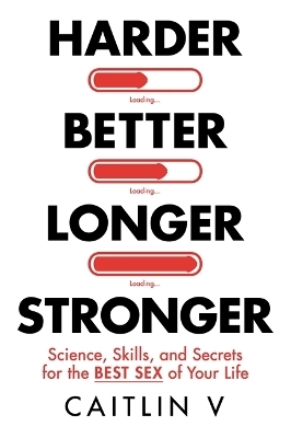 Harder, Better, Longer, Stronger - Caitlin V